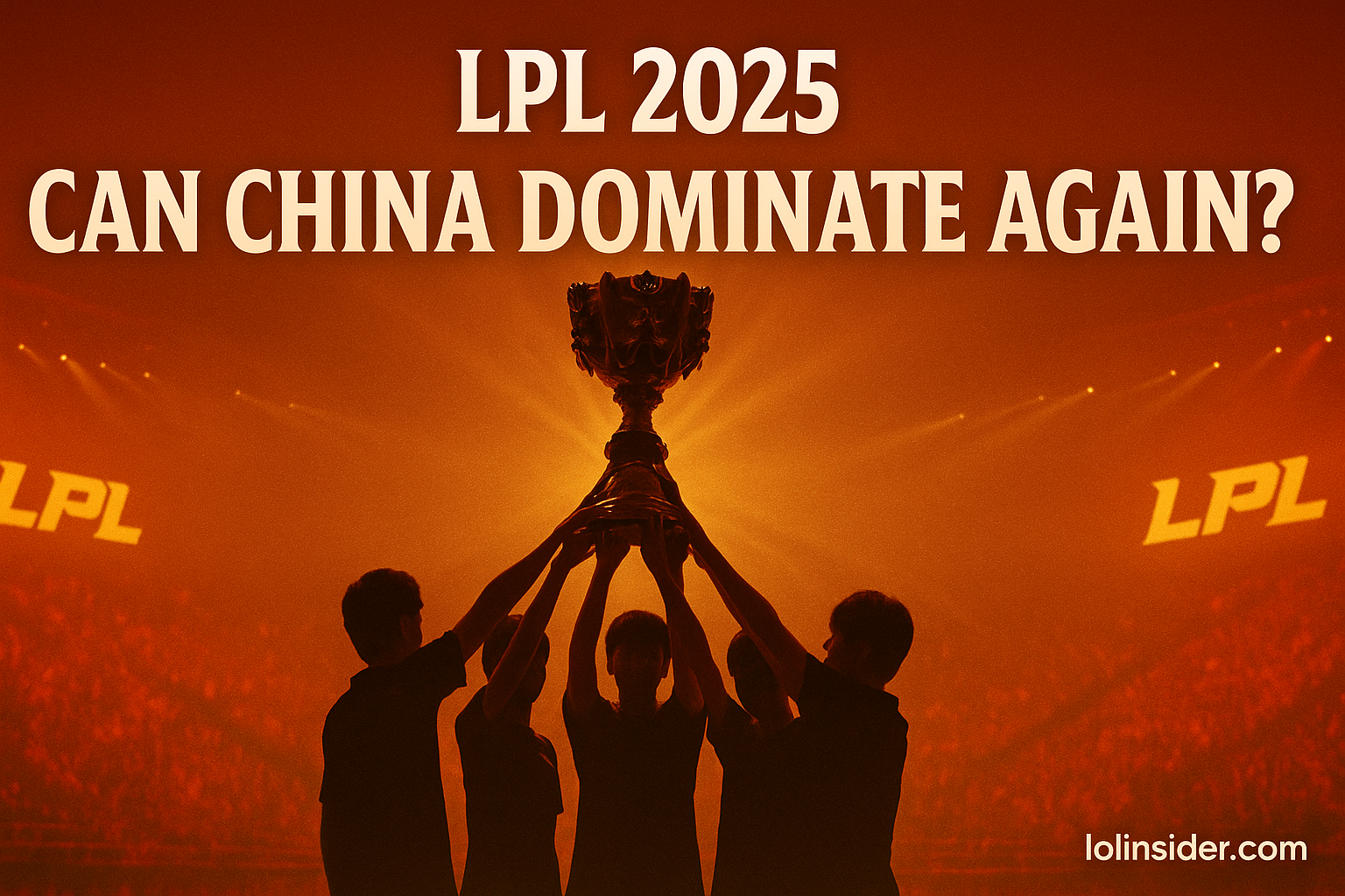 Read more about the article LPL 2025: Can China Dominate Again?